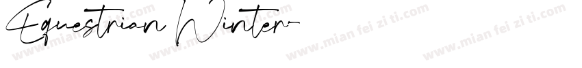 Equestrian Winter字体转换